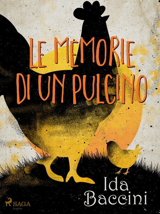 Title details for Le memorie di un pulcino by Ida Baccini - Available